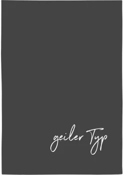 Geschirrtuch "Geiler Typ"